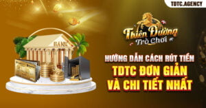 Hướng Dẫn Cách Rút Tiền TDTC Đơn Giản Và Chi Tiết Nhất