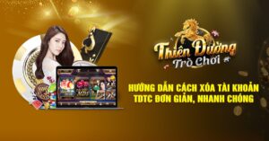 Hướng Dẫn Cách Xóa Tài Khoản TDTC Đơn Giản, Nhanh Chóng