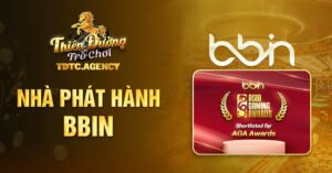 khám phá nhà phát hành BBIN